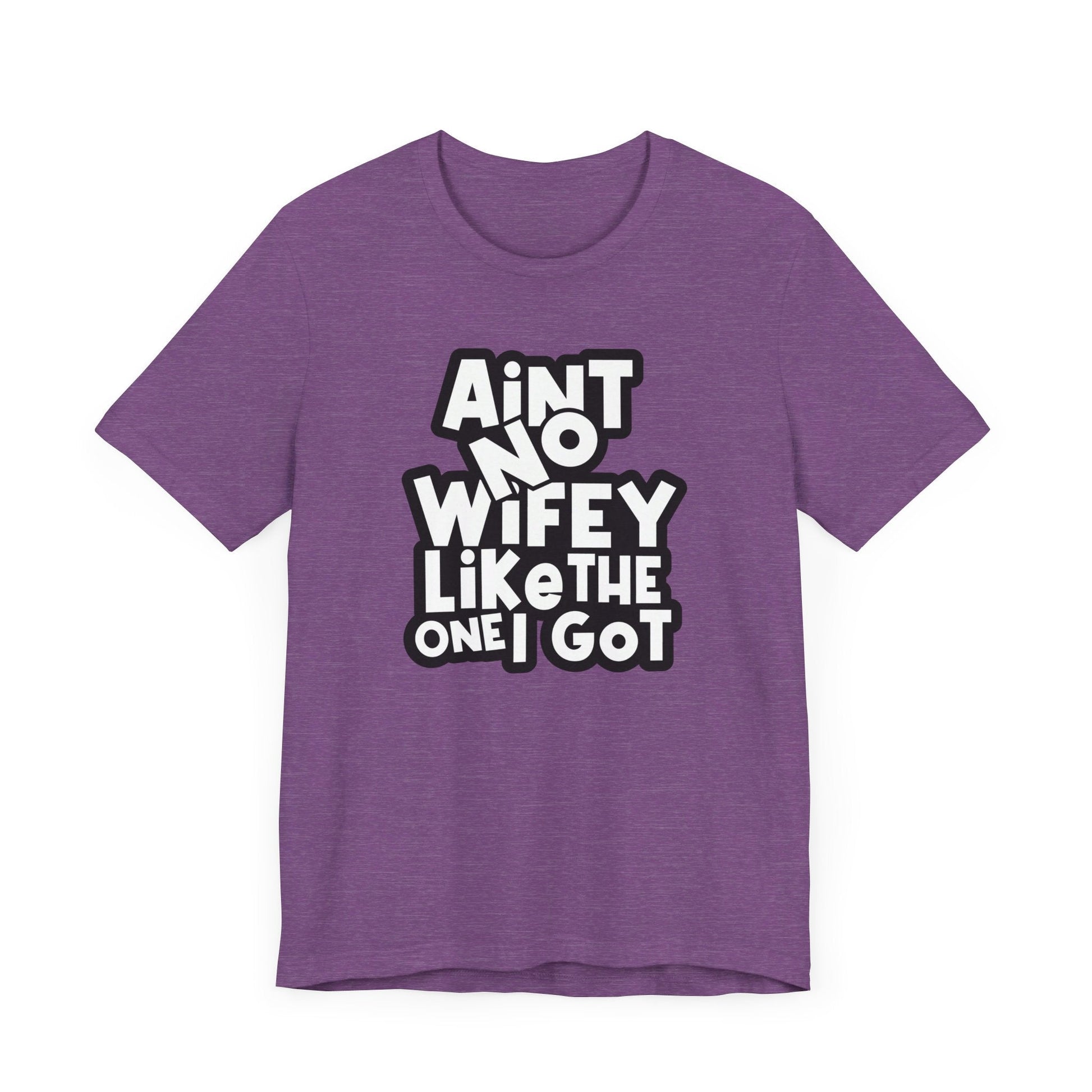 Ain't No Wifey Like Unisex Jersey Short Sleeve Tee - L.W. Unlimited Custom Design Space