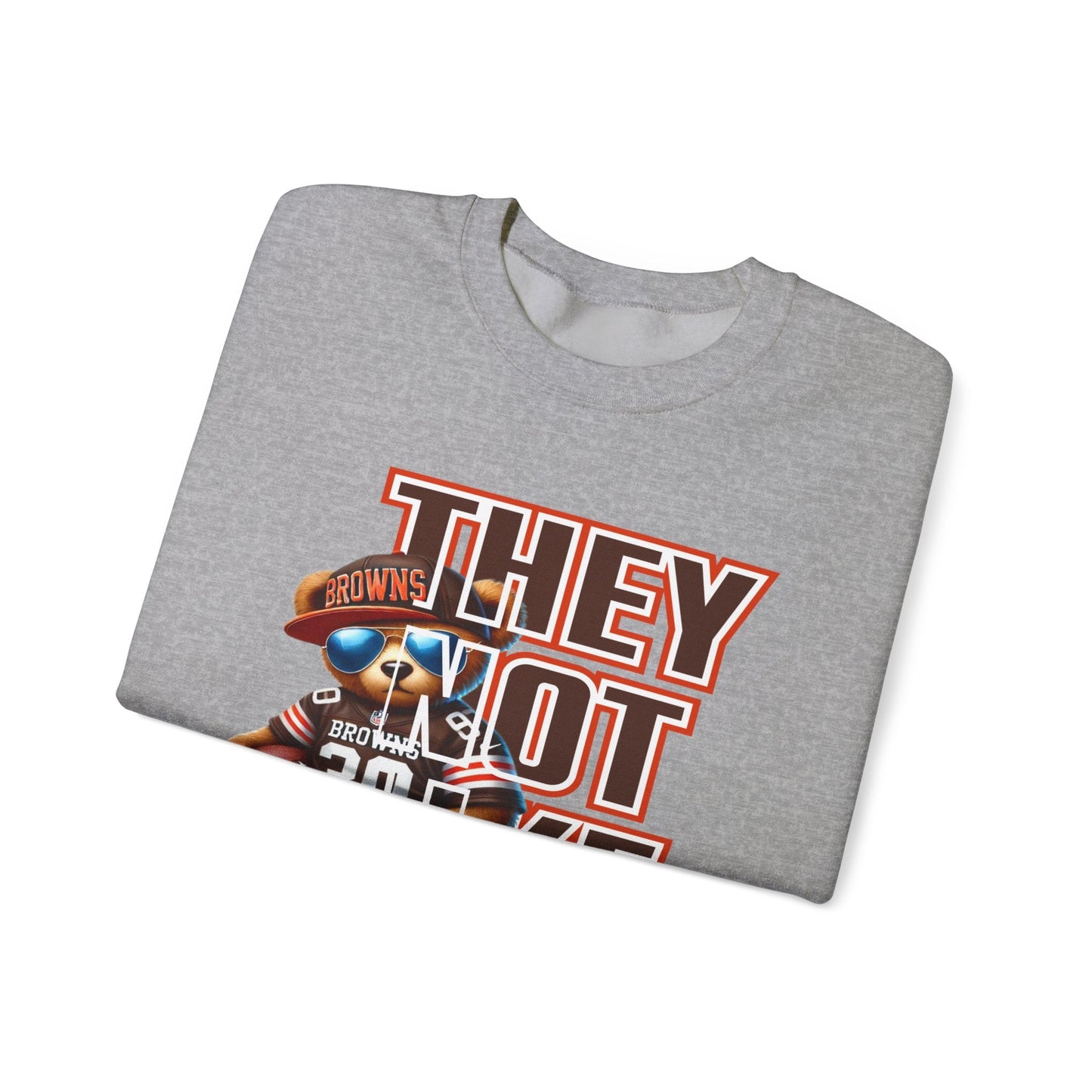 Browns...THEY NOT LIKE US! Unisex Heavy Blend™ Crewneck Sweatshirt - L.W. Unlimited Custom Design Space