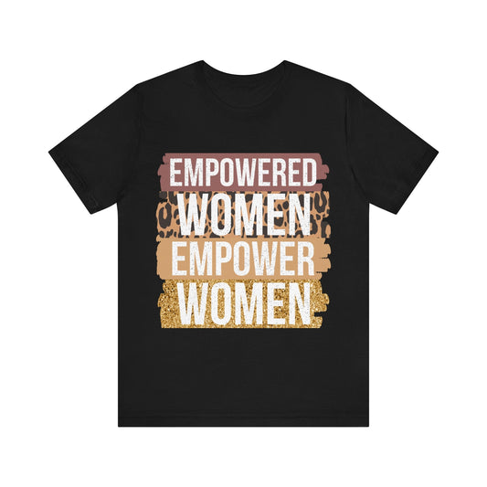 Empowered Women Jersey Short Sleeve Tee - L.W. Unlimited Custom Design Space