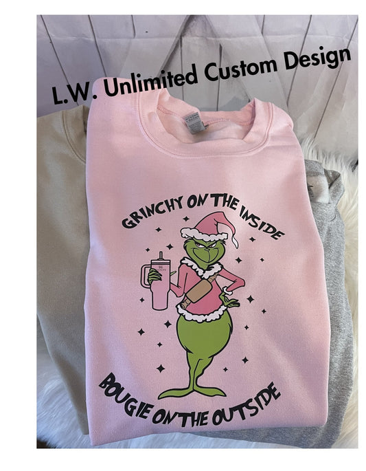 Grinchy on the inside...Bougie on the outside - L.W. Unlimited Custom Design Space